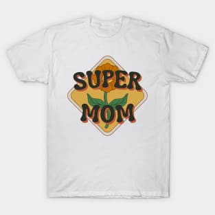 Super Mom Mother's Day T-Shirt